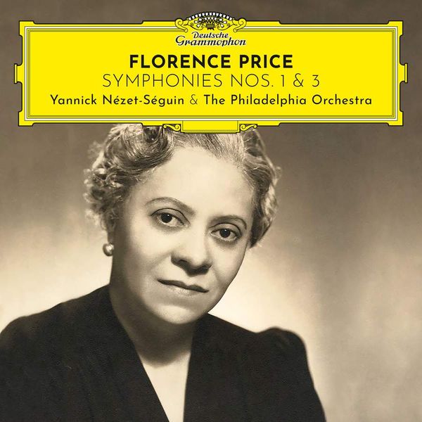 Symphonies Nos. 1 & 3 / The Philadelphia Orchestra, Yannick Nézet-Séguin, Conductor.