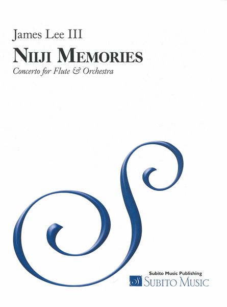 Niiji Memoires : Concerto For Flute and Orchestra.