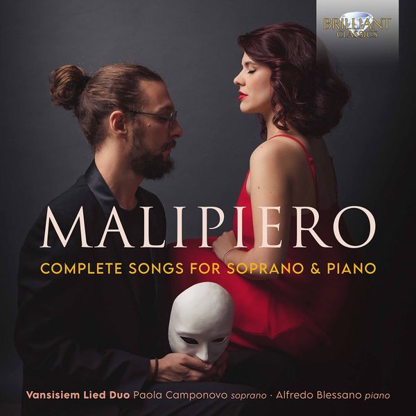 Complete Songs For Soprano and Piano / Paola Camponovo, Soprano.