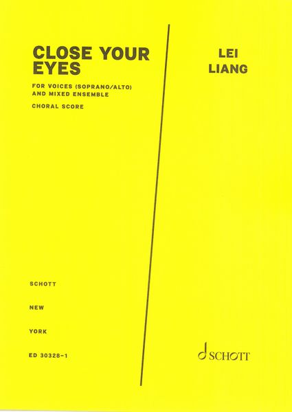 Close Your Eyes : For Voices (Soprano/Alto) and Mixed Ensemble.