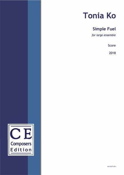 Simple Fuel : For Large Ensemble (2018) [Download].