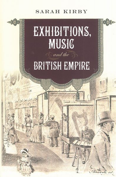 Exhibitions, Music and The British Empire.