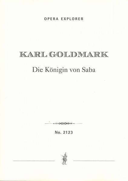 Königin von Saba, Op. 27 : Oper In Vier Akten.