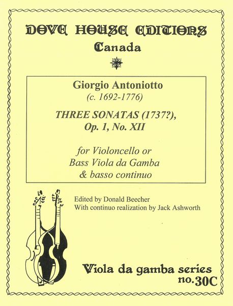Three Sonatas (1737?), Op. 1, No. XII : For Violoncello Or Bass Viola Da Gamba and Basso Continuo.