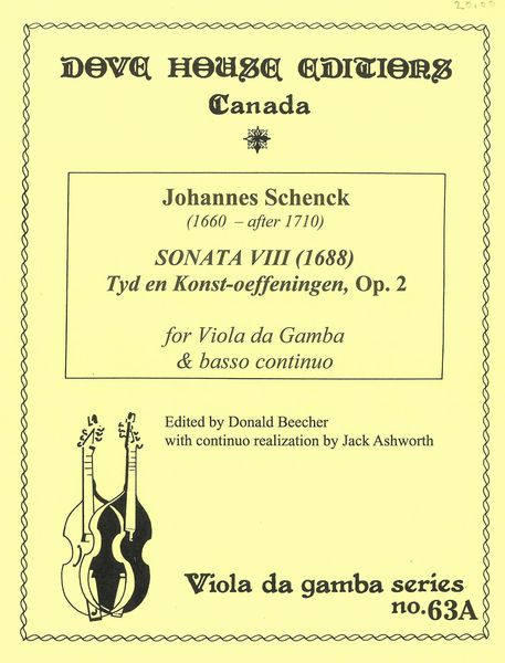Sonata VIII (1688) From Tyd En Konst-Oeffeningen, Op. 2 : For Viola Da Gamba and Basso Continuo.
