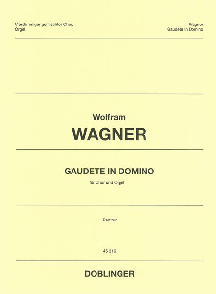 Gaudete In Domino : Für Chor und Orgel (2019).