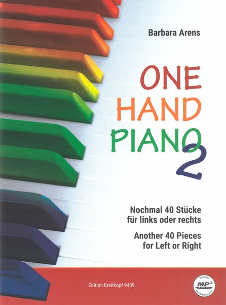 One Hand Piano 2 : Another 40 Pieces For Left Or Right.