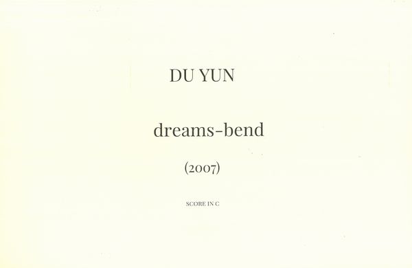 Dreams-Bend : For Clarinet In B Flat, Narrator, Violin and Cello (2007).