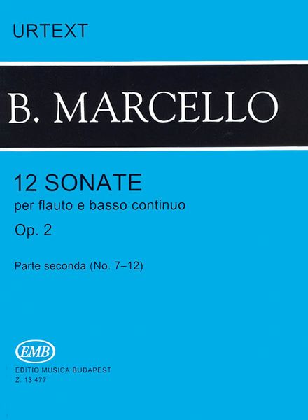 12 Sonatas For Flute and Basso Continuo, Op. 2 – Volume 2 (No. 7-12).