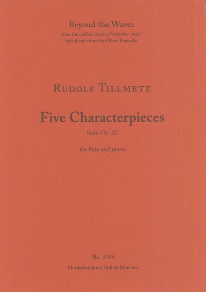 Five Characterpieces From Op. 32 : For Flute and Piano.