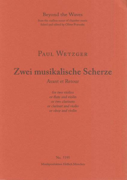 Zwei Musikalische Scherze - Avant et Retour : For Two Violins.