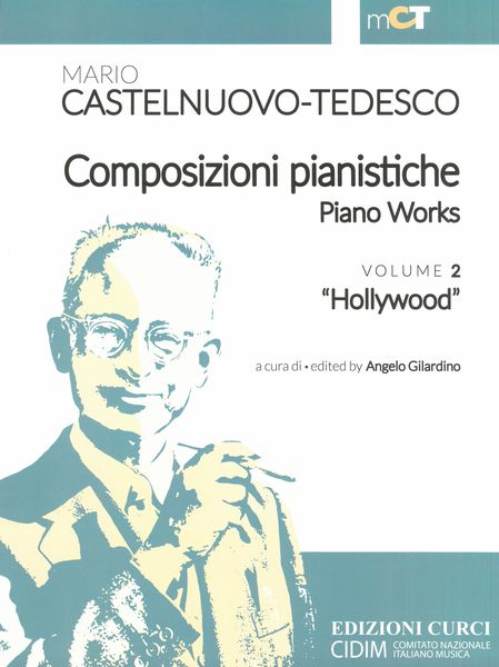 Composizioni Pianistiche, Volume 2 : Hollywood / edited by Angelo Gilardino.