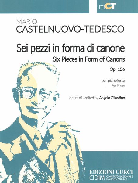 Sei Pezzi In Forma Di Canone, Op. 156 : Per Pianoforte / edited by Angelo Gilardino.