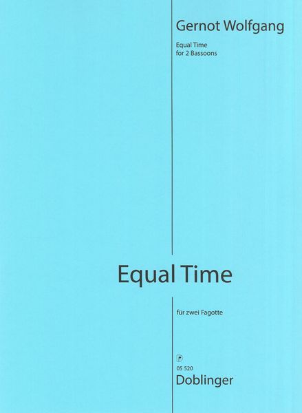 Equal Time : Für Zwei Fagotte.