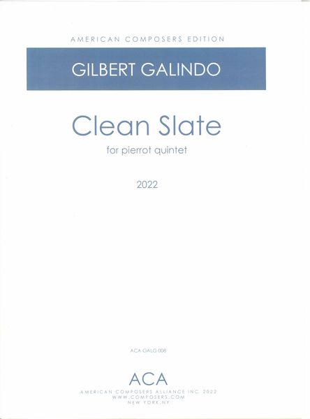 Clean Slate : For Pierrot Quintet (2022).