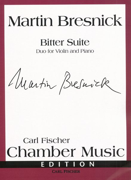 Bitter Suite : Duo For Violin and Piano.