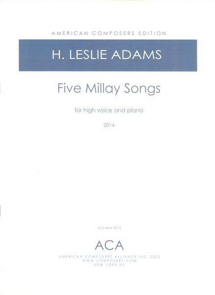 Five Millay Songs : For High Voice and Piano (2014).