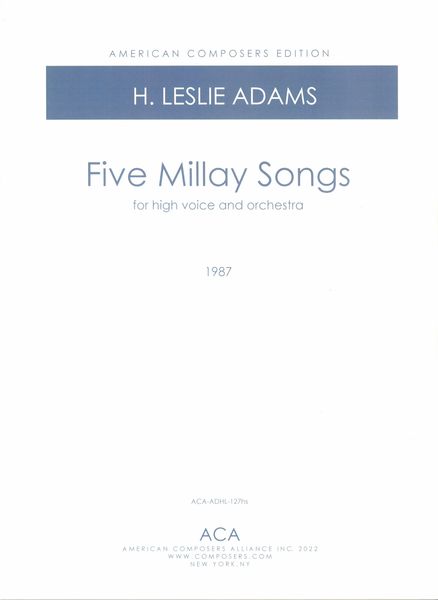 Five Millay Songs : For High Voice and Orchestra (1987).