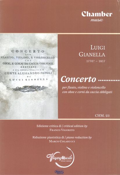 Concerto : Per Flauto, Violino E Violoncello Con Oboe E Corni Da Caccia Obbligati.