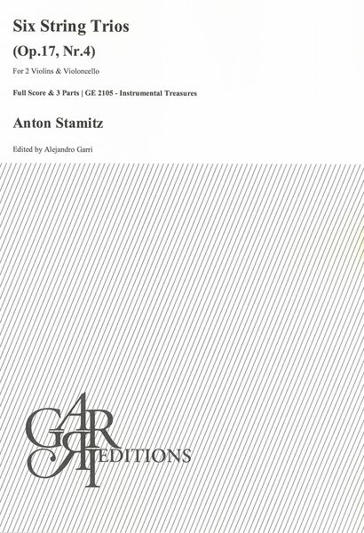 Six String Trios, Op. 17 Nr. 4 : For 2 Violins and Violoncello / edited by Alejandro Garri.