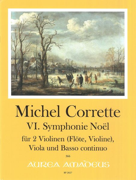 VI. Symphonie Noël : Für 2 Violinen (Flöte, Violine), Viola und Basso Continuo / Ed. Harry Joelson.