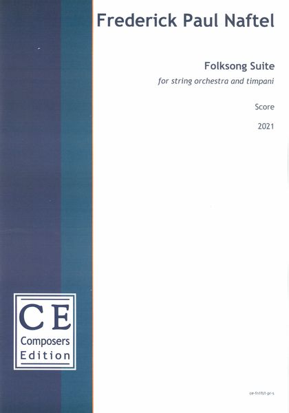 Folksong Suite : For String Orchestra and Timpani (2021).