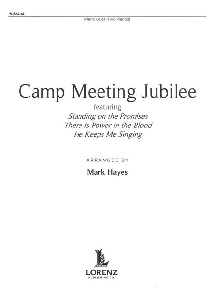 Camp Meeting Jubilee : For Piano Duet (Two Pianos) / arranged by Mark Hayes.