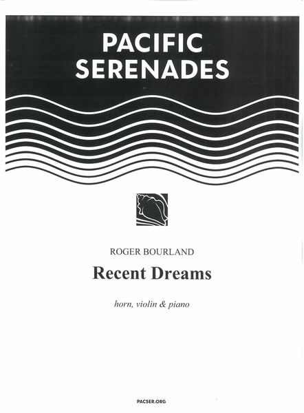 Recent Dreams : For Horn, Violin and Piano (1989).