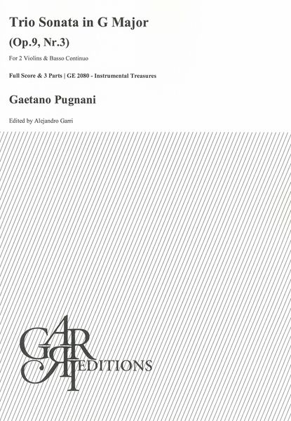 Trio Sonata In G Major, Op. 9, Nr. 3 : For 2 Violins and Basso Continuo / Ed. Alejandro Garri.