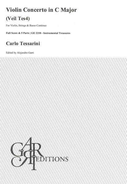 Violin Concerto In C Major : For Violin, Strings and Basso Continuo / Ed. Alejandro Garri.