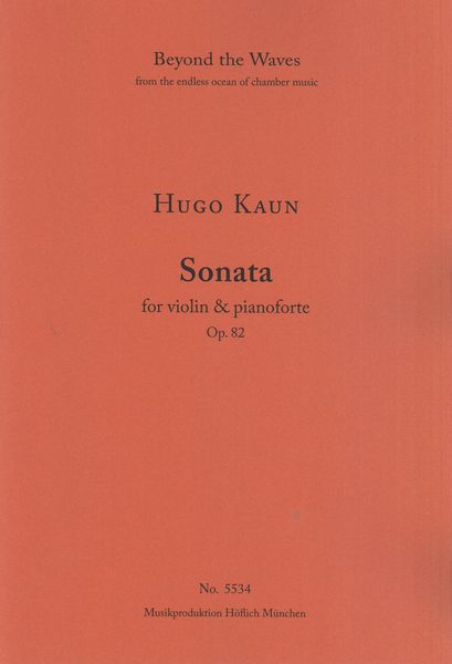 Sonata, Op. 82 : For Violin and Pianoforte.