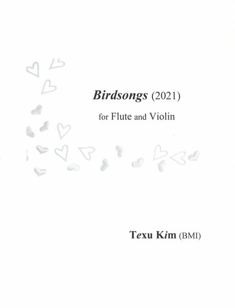 Birdsongs : For Flute and Violin (2021).