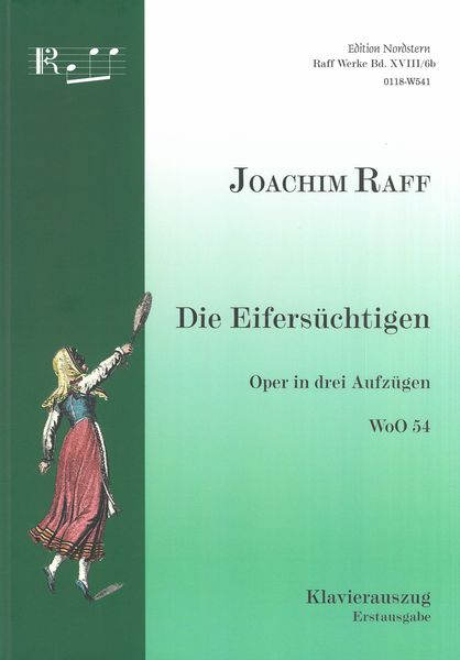 Eifersüchtigen, WoO 54 : Komische Opera In Drei Akten / edited Volker Tosta.