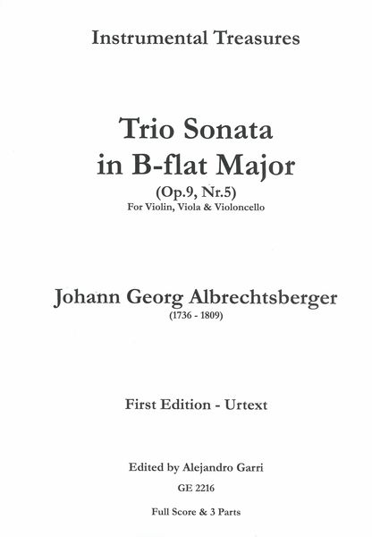 Trio Sonata In B Flat Major, Op. 9, Nr. 5 : For Violin, Viola and Violoncello / Ed. Alejandro Garri.