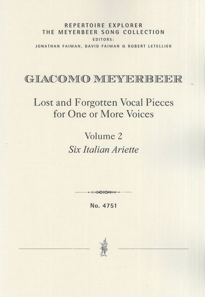 Lost and Forgotten Vocal Pieces For One Or More Voices, Vol. 2 : Six Italian Ariette.