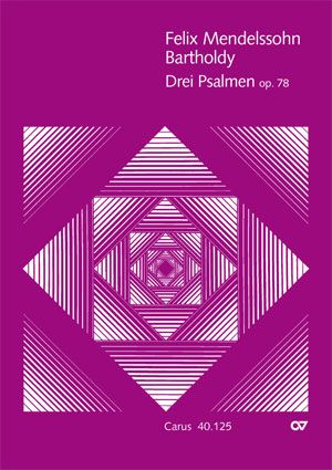 Drei Psalmen, Op. 78 / edited by David Brodbeck.
