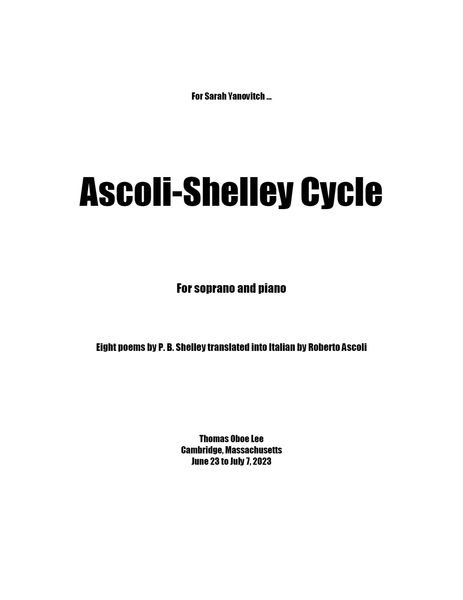Ascoli-Shelley Cycle : For Soprano and Piano (2023).
