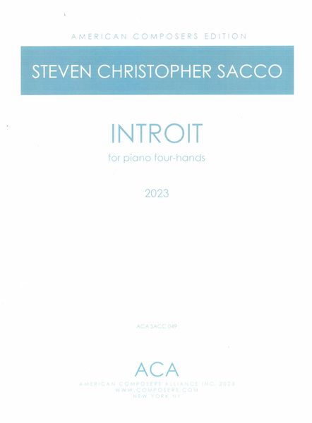 Introit : For Piano, Four Hands (2023).