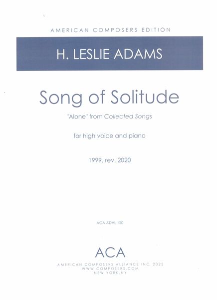 Song of Solitude (From Collected Songs) : For High Voice and Piano (1999).