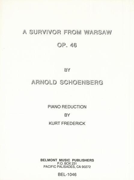 Survivor From Warsaw, Op. 46 : For Narrator, Men's Chorus and Orchestra - Piano reduction.