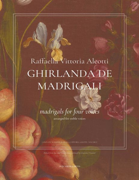 Ghirlanda De Madrigali : Madrigals For Four Voices / arranged For Treble Voices by Leslee V. Wood.