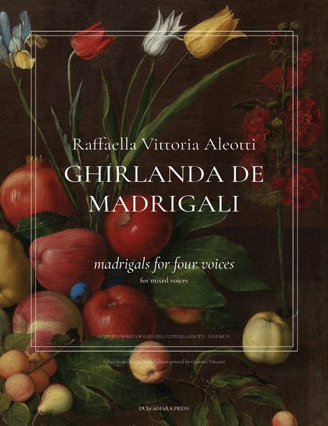 Ghirlanda De Madrigali : Madrigals For Four Voices / edited by Leslee V. Wood.