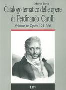 Catalogo Tematico Delle Opere Di Ferdinando Carullo, Vol. II : Opere 121-366.