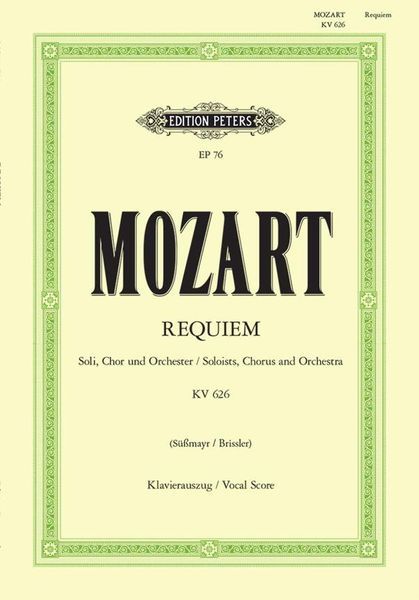 Requiem, Kv 626 : For SATB Soli, Chorus & Orchestra / Vocal Score by F. Brissler.