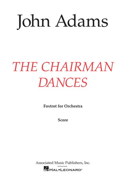 Chairman Dances : For Orchestra.