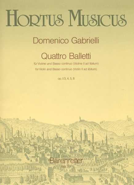 Quattro Balletti : For Violin and Basso Continuo (Violin II Ad Lib.).