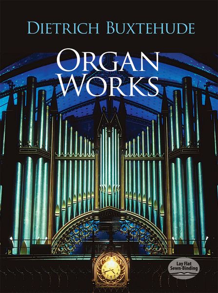 Organ Works / edited by Philipp Spitta and Max Seiffert.