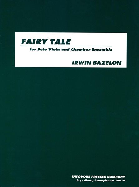 Fairy Tale : For Solo Viola And Chamber Ensemble.