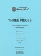 Three Pieces : For Brass Quintet / edited by Robert Nagel.