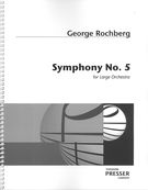Symphony No. 5 (1984) : For Large Orchestra.